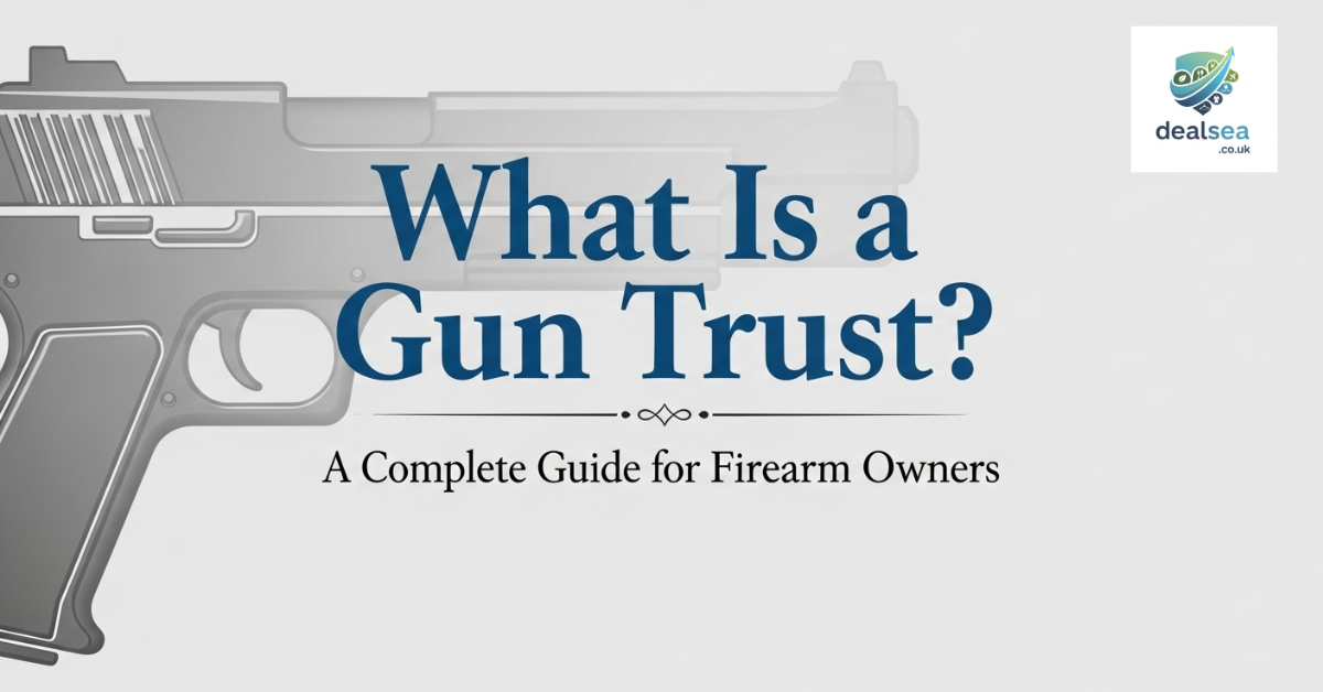 What Is a Gun Trust? A Complete Guide for Firearm Owners